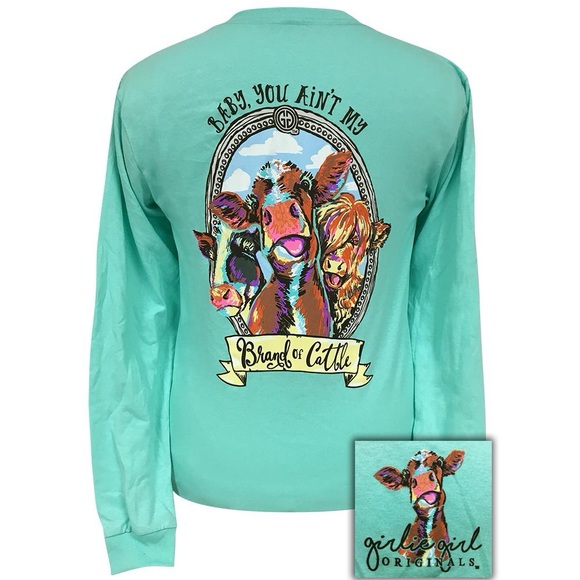 Girlie Girl Originals • “Baby You Ain’t My Brand of Cattle” • Long Sleeve Tee - Picture 3 of 10